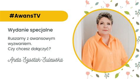 AwansTV WydanieSpecjalne Ruszamy Z Awansowym WYZWANIEM YouTube