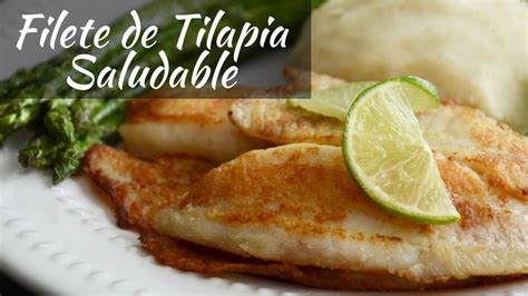 Filete De Tilapia Saludable Youtube