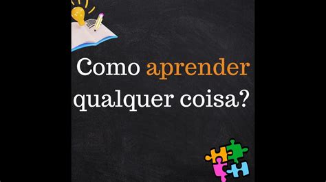 Como Aprender Qualquer Coisa Youtube Youtube