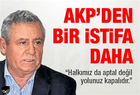 AKP Den Bir Istifa Daha Son Dakika Siyaset Haberleri