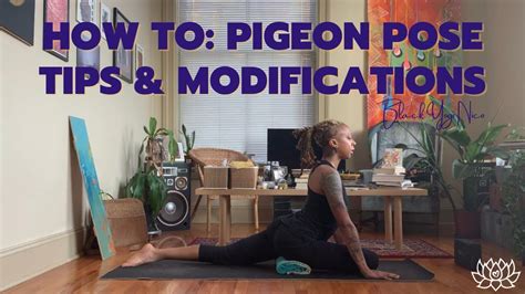 How To Pigeon Pose Modifications Tips Youtube