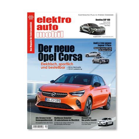 Elektroautomobil Das Magazin F R Elektromobilit T Magazin