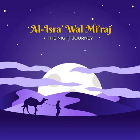 Al-Isra Wal Mi'raj. Illustration of view of night in the desert ...