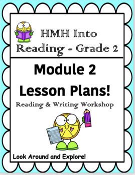 HMH Into Reading Grade 2 Reading Writing Lesson Plans Module 2