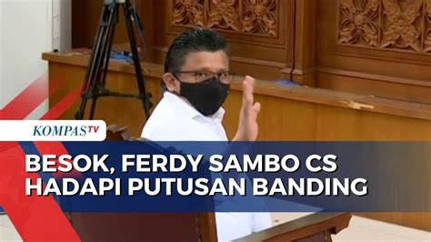 Sidang Banding Ferdy Sambo Cs Bakal Digelar Terbuka Besok Youtube