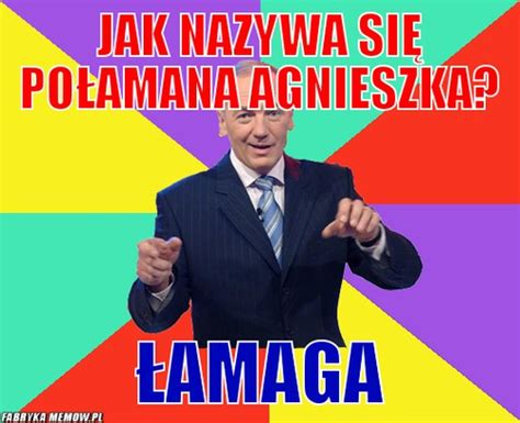 Agnieszka Memy Strona 7 Z 14 Znaczenie Imienia Agnieszka Memy