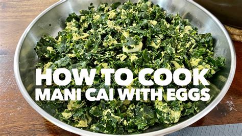 How To Cook Mani Cai With Eggs Youtube