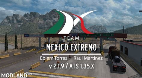 Mexico Extremo 2 1 9 For ATS 1 35 X Mod For American Truck Simulator ATS