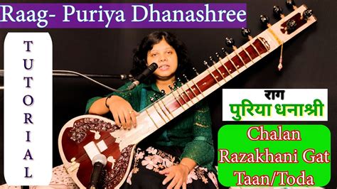 Raag Puriya Dhanashree Sitar Tutorial Razakhani Gat Dr Panchali