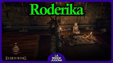 Roderika Parte Quest Elden Ring Mesa Redonda Youtube