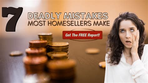 7 Deadly Mistakes Most Homesellers Make