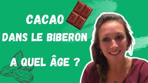 A partir de quel âge peut on ajouter du cacao dans le biberon