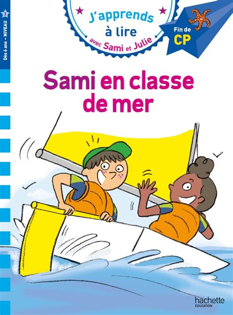 Sami Et Julie CP Niveau 3 Sami Et Julie En Classe De Mer Hachette