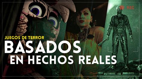 Estos 13 juegos de terror están basados en hechos reales Lo sabías