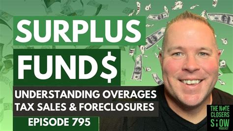 Surplus Funds Understanding Overages On Tax Sales Foreclosures YouTube