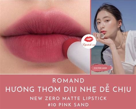 Son Romand Pink Sand Màu Hồng Tím Nude Đẹp Nhất New Zero