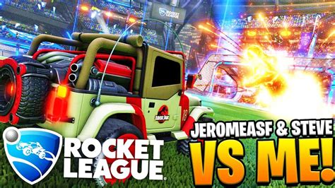 Rocket League Jeromeasf Steve Vs Me Two Noobs Vs Pro Youtube