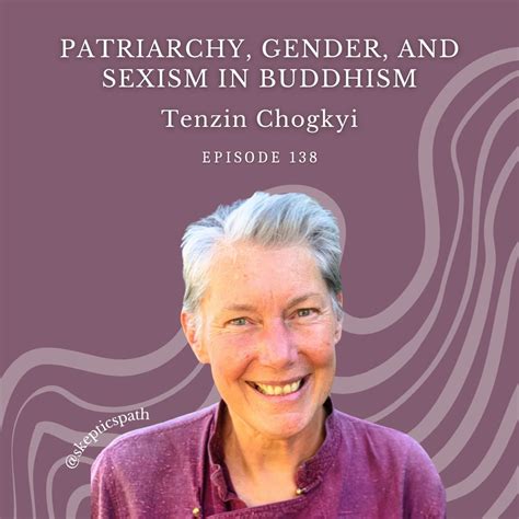 Scott Snibbe On Linkedin Patriarchy Sexism And Gender In Buddhism