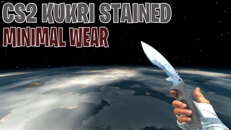 Kukri Knife Stained Minimal Wear Cs Skin Showcase Youtube