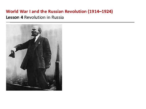 World War I and the Russian Revolution 1914