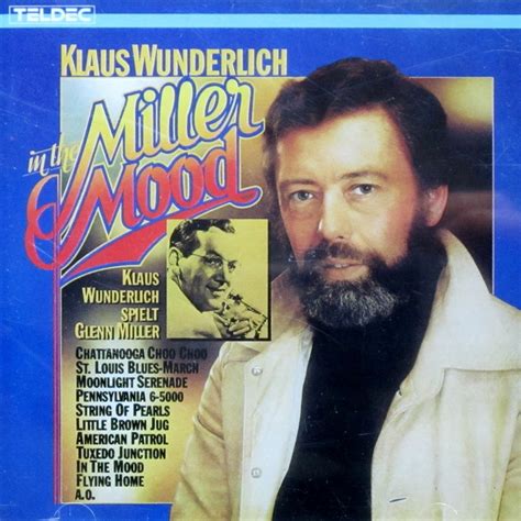 In The Miller Mood Klaus Wunderlich Klaus Wunderlich Glenn Miller