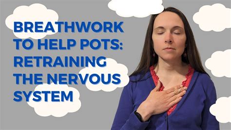 Breathwork To Help Pots Retraining The Nervous System Youtube