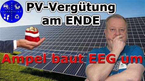 Ampel Beschlie T Ende Der Einspeiseverg Tung Eeg Wird Grundlegend