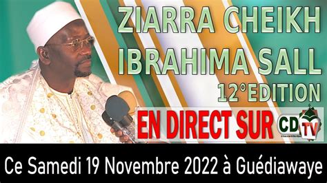 Ziarra Cheikh Ibrahima Sall Edition Partie Youtube