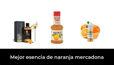 Mejor Esencia De Naranja Mercadona En Basado En Comentarios