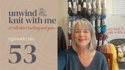 Episode 53 Knitting Podcast With Lisa From New Zealand All About