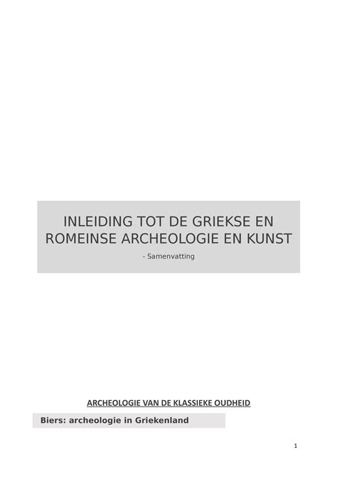 Samenvatting ARCHEOLOGIE VAN DE KLASSIEKE OUDHEID Biers Archeologie