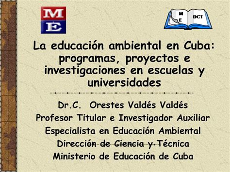 Ppt La Educaci N Ambiental En Cuba Programas Proyectos E