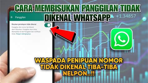 Cara Membisukan Panggilan Nomor Tidak Dikenal Yang Tiba Tiba Nelpon Di