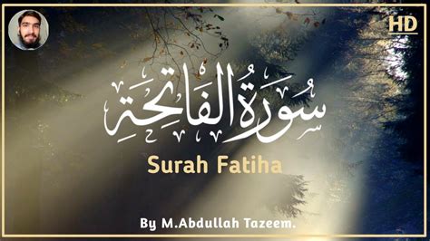 Surah Fatiha Recitation In Beautiful Voice Muqadas Ayaat Youtube