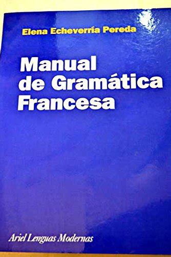 Manual De Gramatica Francesa Lenguas Modernas ECHEVERRIA PERE