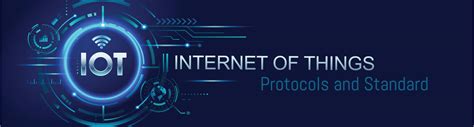 Iot Protocols And Standards In A Comprehensive Guide