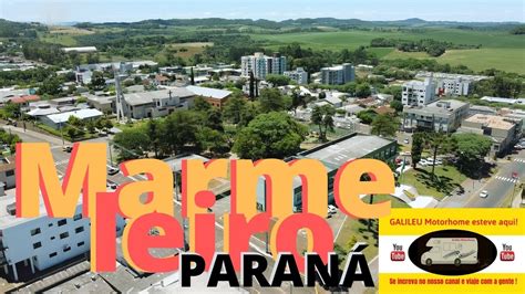 Marmeleiro Pr Melhor Cidade Do Paran Conhecendo Pr Galileu