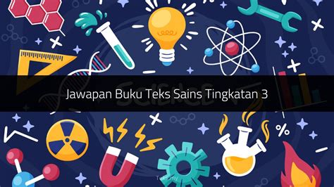 √ Jawapan Buku Teks Sains Tingkatan 3 Kssm Pdf