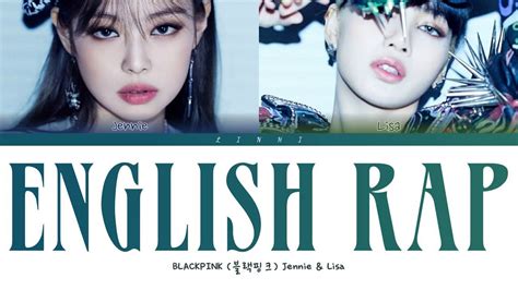 Blackpink Jennia Lisa English Rap Parts Update Lyrics