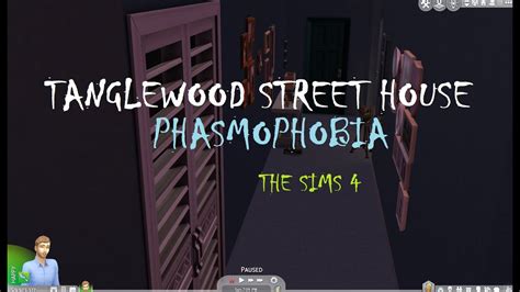 Phasmophobia Tanglewood Street House Sims Youtube