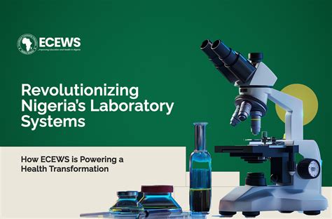 Revolutionizing Nigeria’s Laboratory Systems: How ECEWS is Powering a