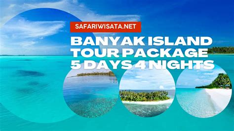 Banyak Islands Tour Package Days Nights Aceh Tour Packages