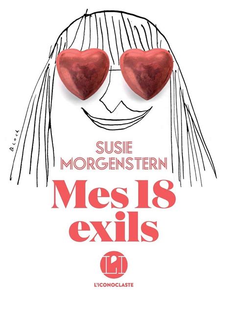 Amazon Fr Mes 18 Exils Morgenstern Susie Livres