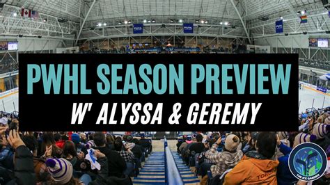 Pwhl Inaugural Season Preview Podcast With Alyssa Geremy