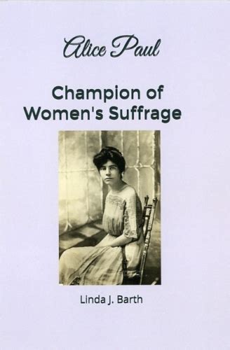 Alice Paul Champion Of Women S Suffrage Ocean County Historical Society