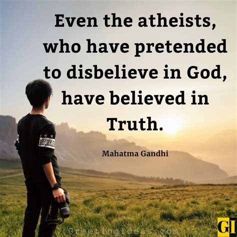 50 Inspiring Atheist Quotes On God And Positive Living