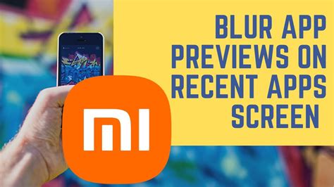 How To Blur App Previews On Recent Apps Screen In Redmi Youtube