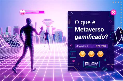 Metaverso Gamificado O Que é E Como Funciona