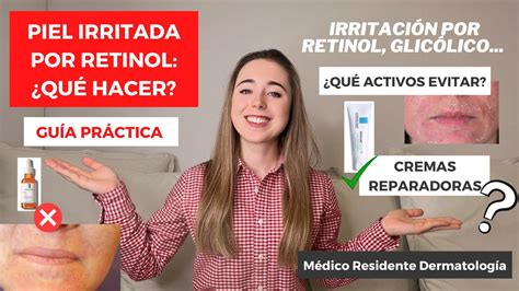 Piel Irritada Retinol GlicÓlico ¿quÉ Hacer CÓmo Reparar La Piel De La Cara Cremas