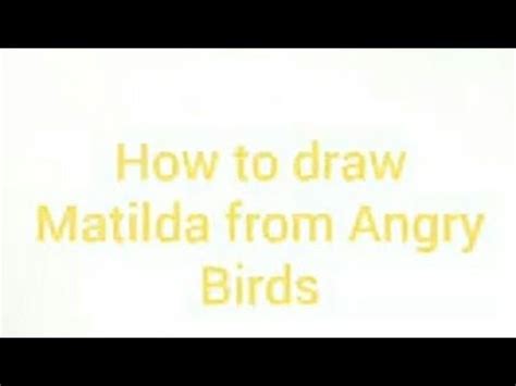 How To Draw Matilda From Angry Birds Youtube